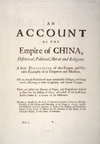 Navarrete, Domingo Fernández (? -1689). An account of the empire of China, historical, political, moral and religious... (London, Churchill, 1704)