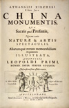 Kircher. Athanasius (1602-1680). China monumentis, qua sacris qua profanis, nec non variis naturae & artis spectaculis, aliarumque rerum memorabilium argumentis illustrata.. (Amsterdam,  Meurs..., 1667). One of the most influential of the accounts by a Jesuit missionary in China, incorporating information collected from the beginning of the 17th century. The geographical information included became a source for mapmakers.