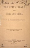 The opium trade between India and China in some of its present aspects. Reprinted from the Colonial Intelligencer, December 1869 and May 1870 and published by the Aborigines Protection Society… 1870. Trade in opium was legalized by the Chinese authorities in the Treaty of Tienjin in 1858, under intense British pressure. The trade continued into the early twentieth century, despite opposition in Britain and China. The pamphlet shown bears the signature of Sir Robert Peel, member of parliament and son of the famous prime minister of the 1830s and 1840s.